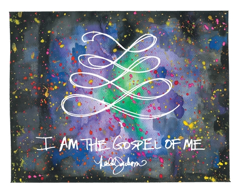 I Am the Gospel of Me - Keelah Adelle Jackson