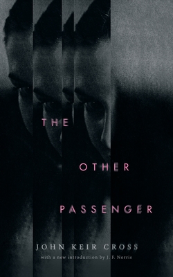 The Other Passenger (Valancourt 20th Century Classics) - John Keir Cross