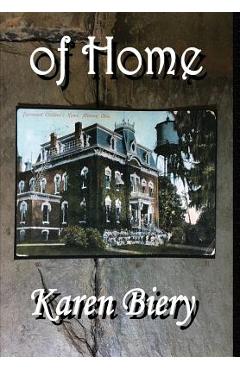 of Home - Karen Biery