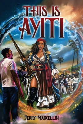 Coperta cărții 'This Is Ayiti - Jerry Marcellin'