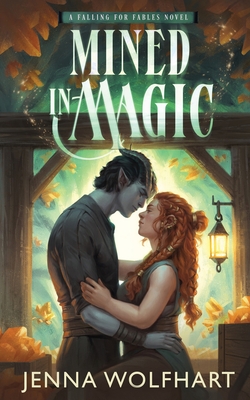 Mined in Magic - Jenna Wolfhart