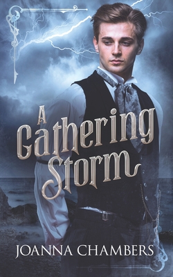 A Gathering Storm - Joanna Chambers