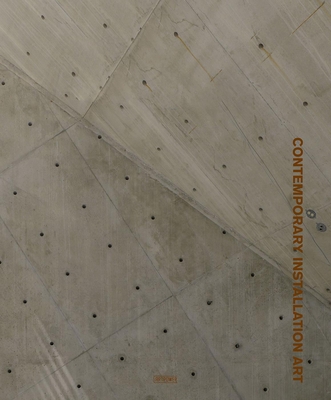 Coperta cărții 'Contemporary Installation Art - Artpower'