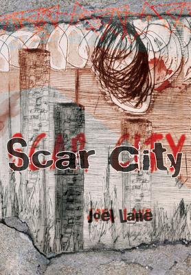 Scar City - Joel Lane