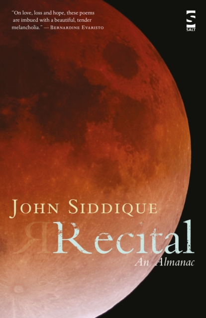 Recital: An Almanac - John Siddique