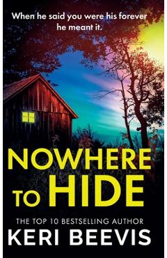 Coperta cărții 'Nowhere to Hide - Keri Beevis'