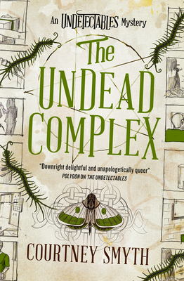 The Undead Complex: The Undetectables Series - Courtney Smyth