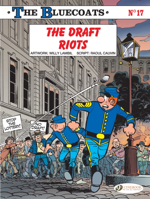 The Draft Riots - Raoul Cauvin