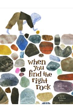 When You Find the Right Rock - Mary Lyn Ray