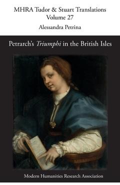 Coperta cărții 'Petrarch's 'Triumphi' in the British Isles - Alessandra Petrina'