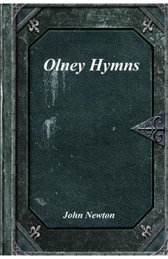 Coperta cărții 'Olney Hymns - John Newton'