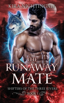 The Runaway Mate - Kira Nightingale
