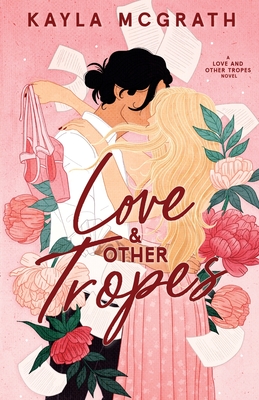 Love & Other Tropes - Kayla Mcgrath