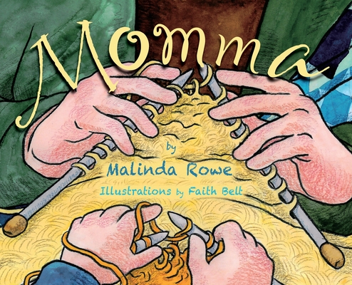 Momma - Malinda Rowe