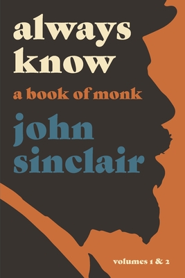 Always Know: A Book of Monk - John Sinclair