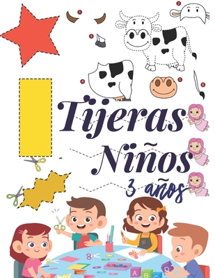 Tijeras Nios 3 Aos: Libro de Cortar y Pegar, libro de actividades preescolar, libro recortar nios. - Pixa ducation