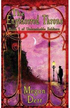 Coperta cărții 'The Engineered Throne - Megan Derr'