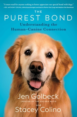 The Purest Bond: Understanding the Human-Canine Connection - Jen Golbeck