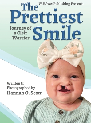 The Prettiest Smile - Hannah Scott