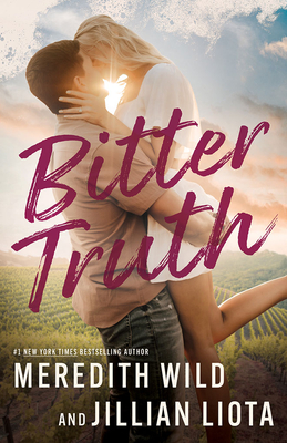 Bitter Truth - Meredith Wild