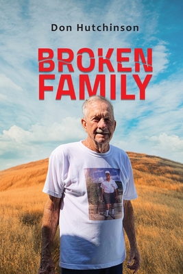 Broken Family - Don Hutchinson