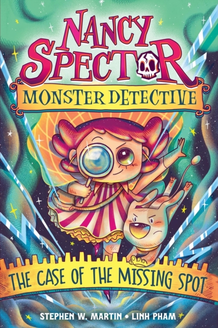 Nancy Spector, Monster Detective 1: The Case of the Missing Spot - Stephen W. Martin