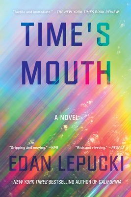 Time's Mouth - Edan Lepucki