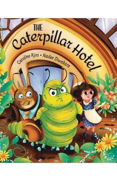 Coperta cărții 'The Caterpillar Hotel - Caroline Kjos'