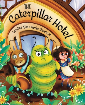 Coperta cărții 'The Caterpillar Hotel - Caroline Kjos'
