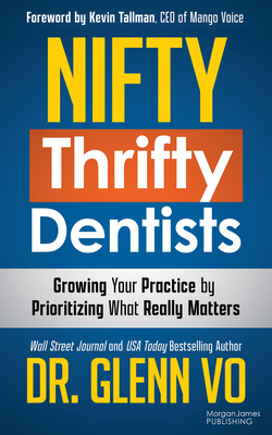 Nifty Thrifty Dentists - Glenn Vo