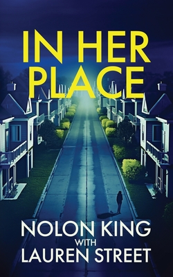 In Her Place - Nolon King