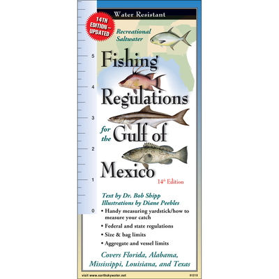 Fishing Regulations for the Gulf of Mexico (14th Ed.) - 