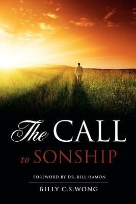 The Call to Sonship - Billy C. S. Wong