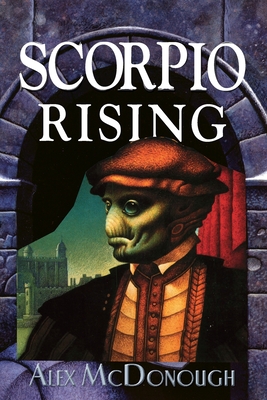 Scorpio Rising - Alex Mcdonough