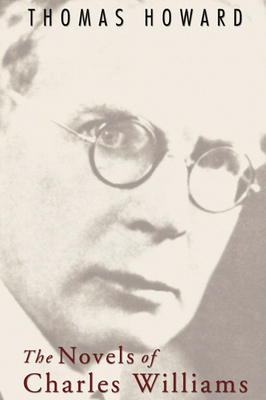 The Novels of Charles Williams - Thomas Howard