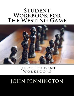 Student Workbook for The Westing Game: Quick Student Workbooks - John Pennington