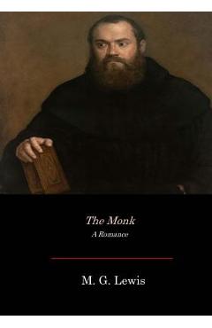 Coperta cărții 'The Monk - M. G. Lewis'