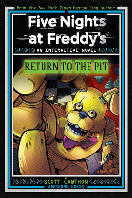 Five Nights at Freddy's: Return to the Pit (Interactive Novel #2) - Scott Cawthon