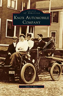 Knox Automobile Company - John Y. Hess