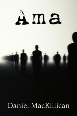 Ama - Daniel Mackillican