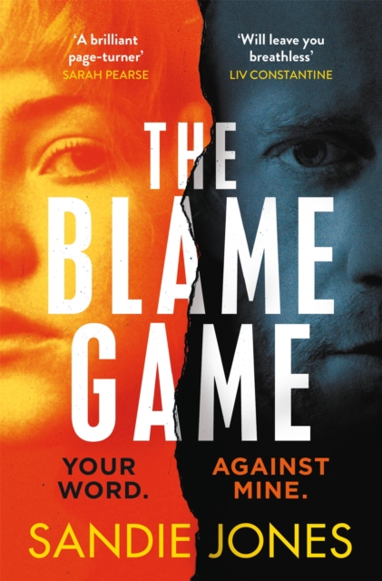 Blame Game, The: A Page-Turningly Addictive Psychological Thriller from - Sandie Jones