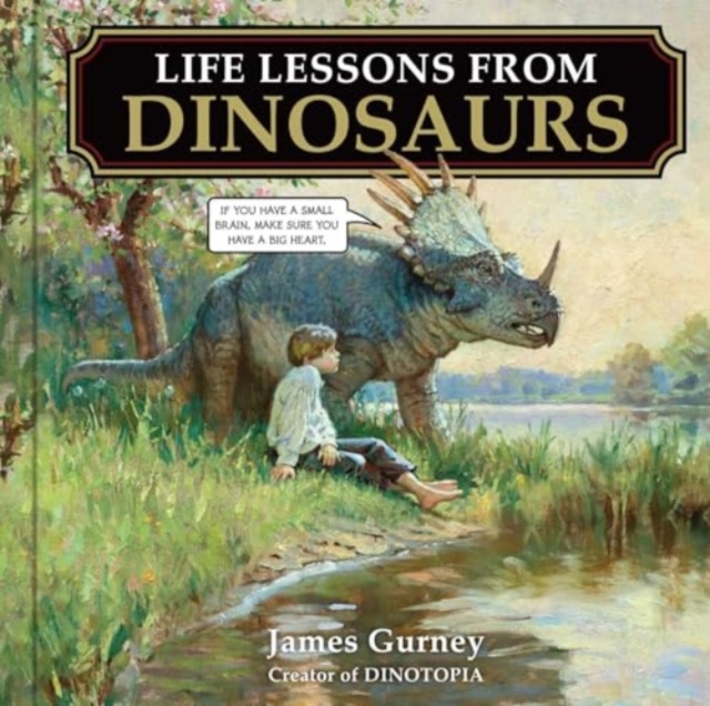 Life Lessons from Dinosaurs - James Gurney