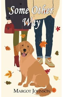 Coperta cărții 'Some Other Way - Margot Johnson'