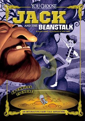 Jack and the Beanstalk: An Interactive Fairy Tale Adventure - Blake Hoena