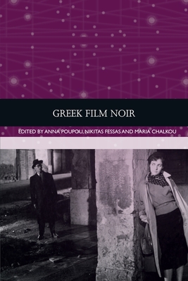 Greek Film Noir - Anna Poupou