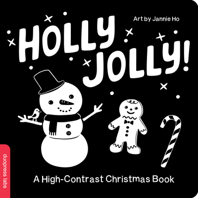 Holly Jolly! a High-Contrast Christmas Book - Duopress Labs