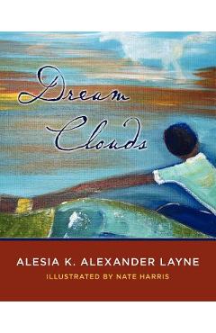 Poza produsului Dream Clouds - Nate Harris