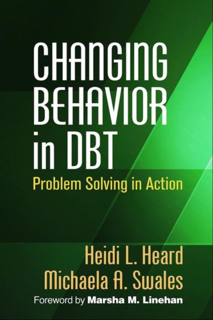 Changing Behavior in Dbt: Problem Solving in Action - Heidi L. Heard