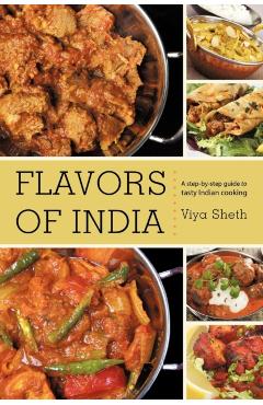 Flavors of India - Viya Sheth