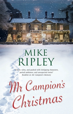 MR Campion's Christmas - Mike Ripley